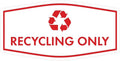 Fancy Recycling Only Sign (White/Red) - Small