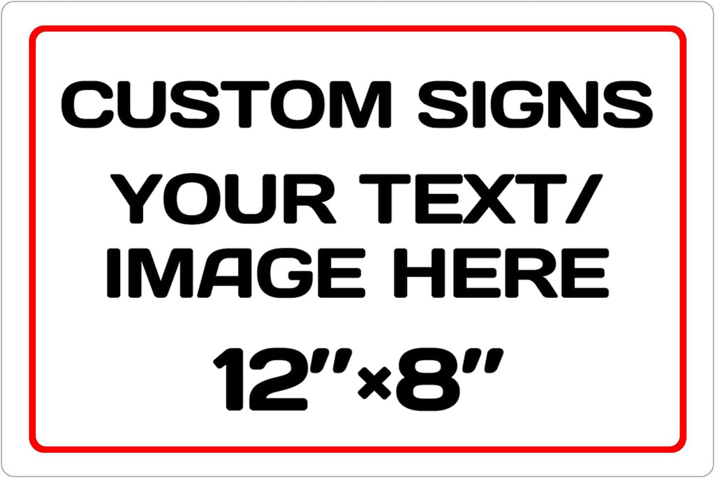 Personalized Aluminum Weatherproof Metal Sign - Multiple Sizes, Custom Text & Picture, Hazard, Garden, Custom Door Sign