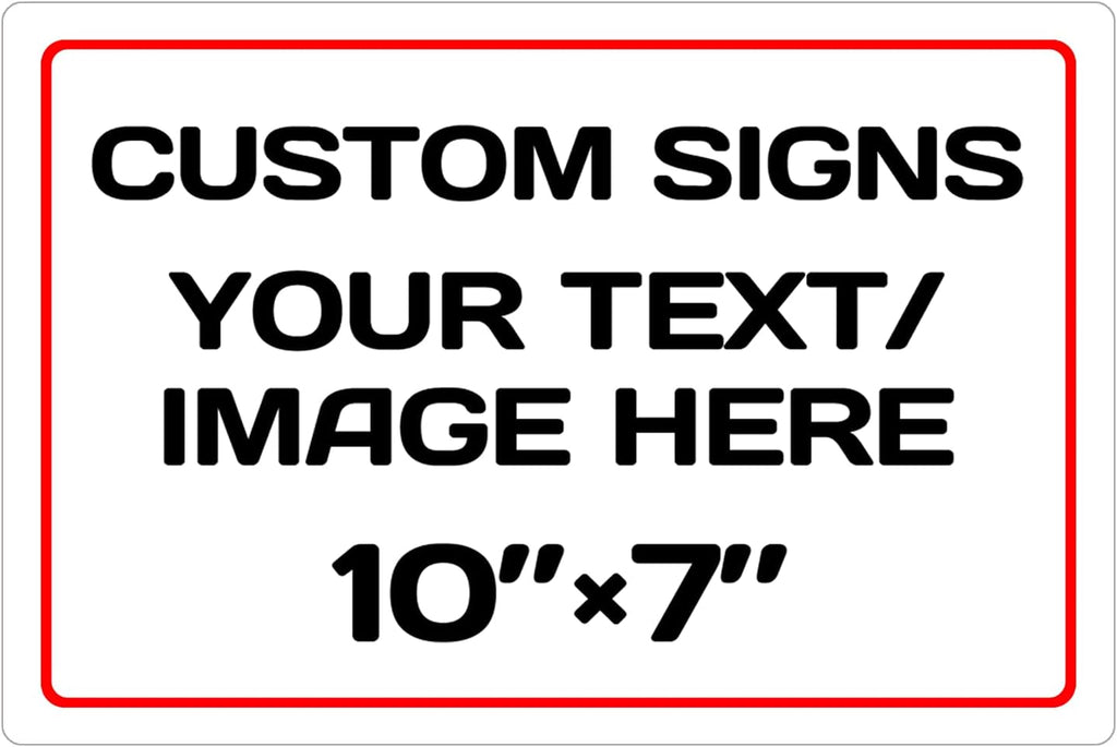 Personalized Aluminum Weatherproof Metal Sign - Multiple Sizes, Custom Text & Picture, Hazard, Garden, Custom Door Sign