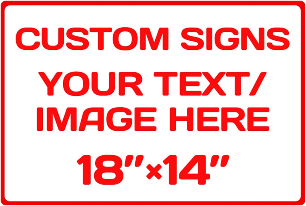 Custom Aluminum Weatherproof Metal Signs - Multiple Sizes, Personalized Text & Picture, Horizontal Traffic Regulation & Hazard Signs