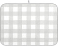 Buffalo Plaid Gray White Dish Drying Mat for Kitchen Countertop 18x24 Chessboard Rectangle Large Drying Mat Reusable Quick Dry Dish Sink Absorbent Mats Dishwasher Easy Clean Decorative Home Essentials