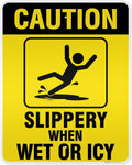 Caution Slippery When Wet Sign or ICY Sign, 24"x30" .080 Reflective Aluminum, Indoor/Outdoor Use, USA MADE By My Sign Center